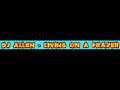 Dj aLLeH - living on a prayer