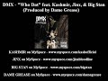 DMX - Who Dat ft. Kashmir, Big Stan, & Jinx