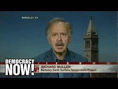 Climate Skeptic - DemocracyNow.org - After years of denying global warming, physicist Richard Muller now says