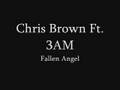 Chris Brown Ft  3AM   Fallen Angel  Remix  TIMBERLAND!!