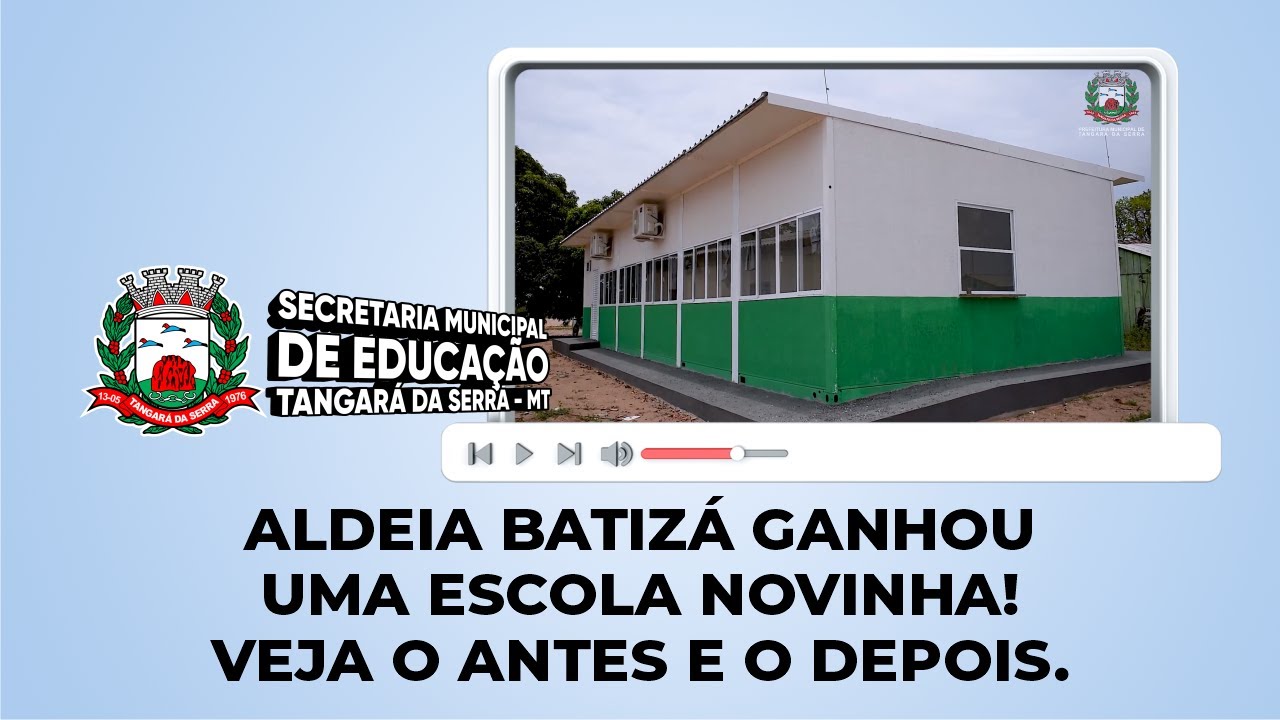 Aldeia Batizá ganhou uma escola novinha; veja o antes e o depois.