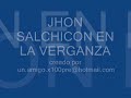 JHON SALCHICHON-LA VERGANZA
