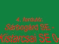 Kistarcsai SE a Magyar Kup�ban/I.