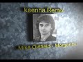 Mike Oldfield - Morgentau (keenha Remix) Mike Oldfield - Morgentau (keenha Remix)