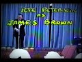 Pete Peterkin , Doin' The James Brown!!!