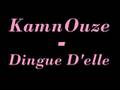 Kamnouze - Dingue d'elle