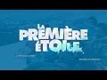 Trailer Film “La Première étoile”