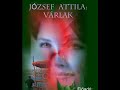 József Attila: Várlak (Előadó: Hargitai Péter)