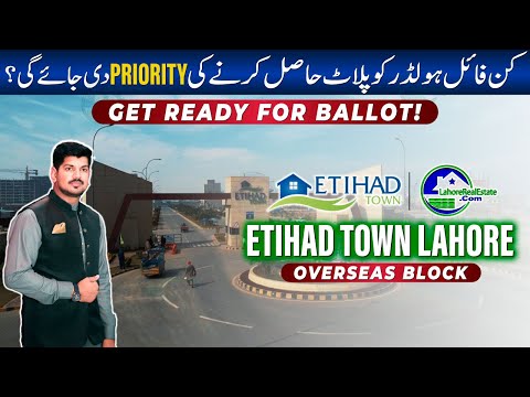 Etihad Town Phase-II Overseas Block: Choose Your Plot on Map! Grand Ballot 2024