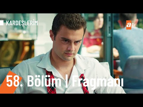 Kardeşlerim 58. Bölüm Fragmanı                                                                                                                                                                                                                            