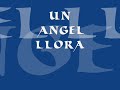 un angel llora  anett moreno