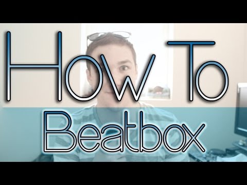 how to beatbox
