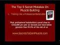 Top 5 Secret Muscle Gain Mistakes Top 5 Secret Muscle Gain Mistakes