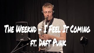 The Weeknd - I Feel It Coming ft. Daft Punk (saxophone cover by Vytautas Petrauskas)