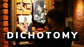 Dichotomy Exhibition Video, Vienna