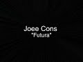 Joee Cons- Futura