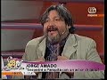 JORGE AMADO TESTIGO DEL JUCIO ENTRE PAMPITA - BARRANTES