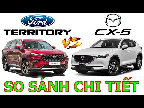 [NEW] So sánh Chi tiết Ford Territory 2023 và Mazda CX-5