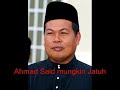 AHMAD SAID - Kekal Menteri Besar.