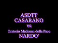 ASDTT Casarano O M d P Nardò