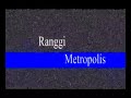 Ranggi Metropolis