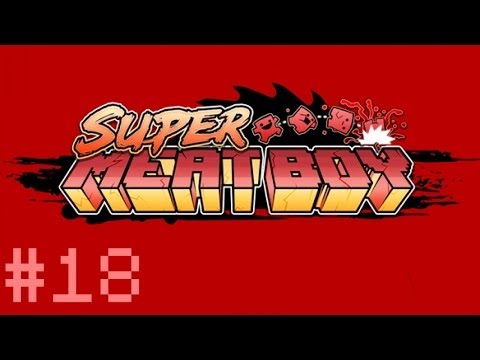 Super Meat Boy Parte 18 - Desisto