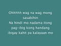 wag na wag mong sasabihin by kitchie nadal lyrics
