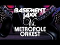 Bassment Jaxx vs Metropole Orkest - Where's Your Head At