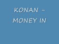 KONAN - MONEY IN KONAN - MONEY IN