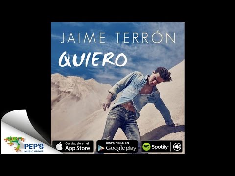 Jaime Terrón - Quiero