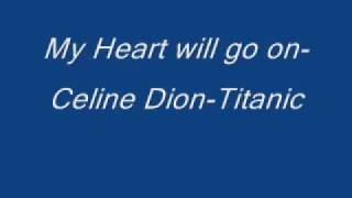 Celine Dion - My Heart will go on - Titanic-Lyrics