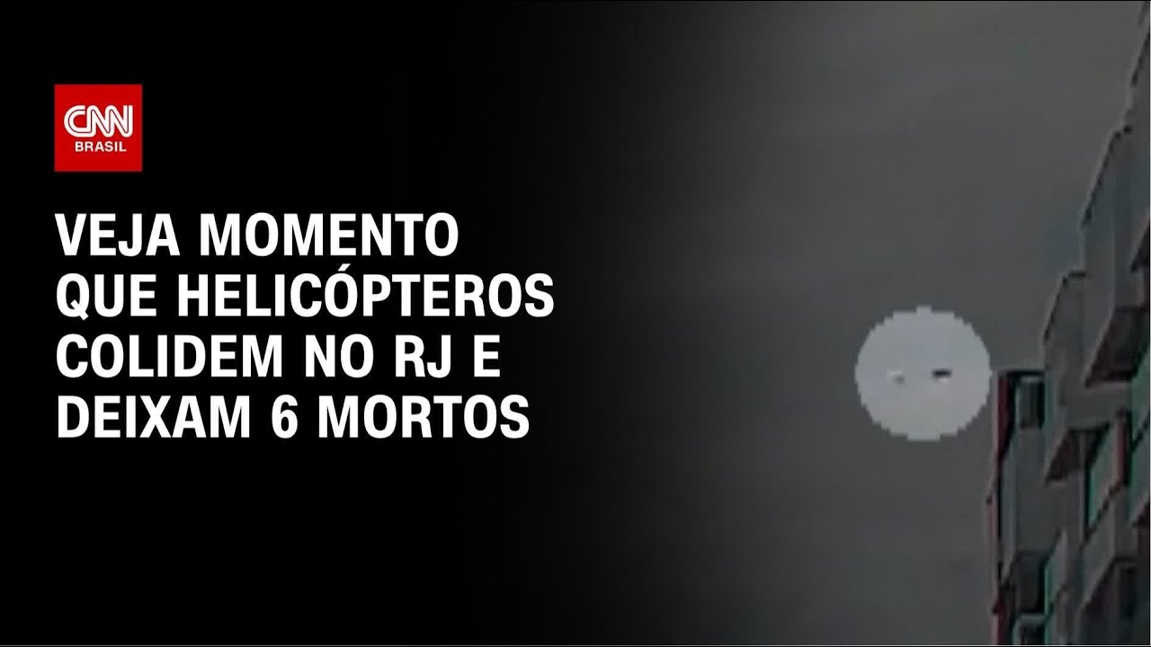 Vídeo mostra momento da colisão entre helicópteros no Rio de Janeiro; assista | LIVE CNN