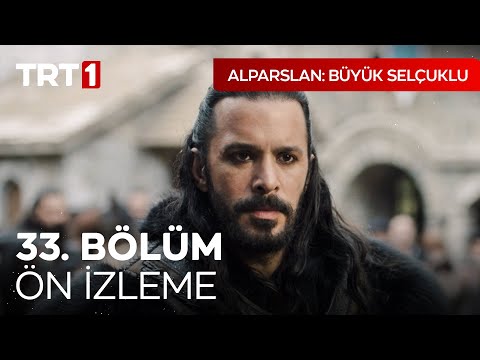 Alparslan 33. Bölüm Fragmanı                                                                                                                                                                                                                              