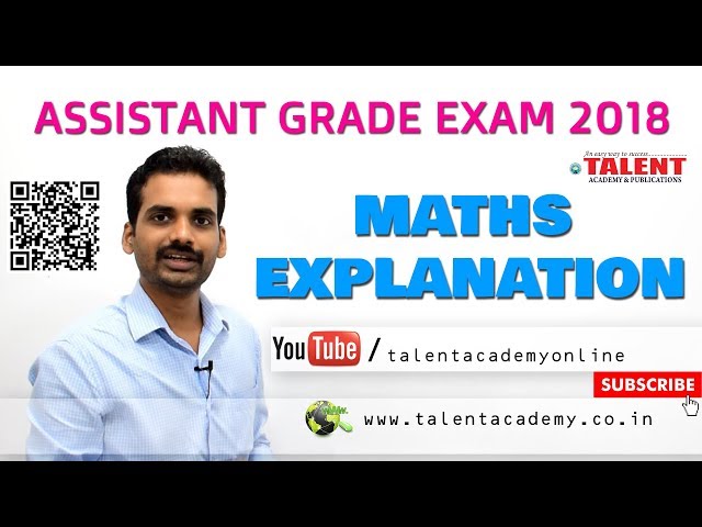 PSC | ASSISTANT GRADE (05-08-2018) - MATHS EXPLANATION