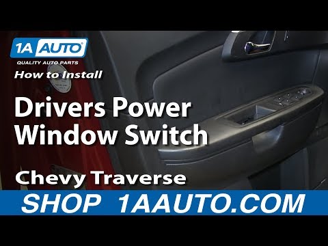 How To Install Replace Drivers Power Window Switch 2009-2013 Chevy Traverse