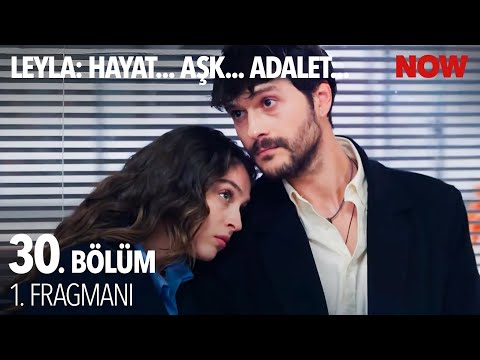 Leyla 30. Bölüm Fragmanı                                                                                                                                                                                                                                  