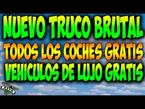 NUEVO TRUCO BRUTAL ! CUALQUIER COCHES GRATIS - GTA 5 Online 1.15:Cualquier Vehiculo de lujo GRATIS