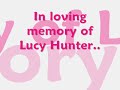 Rest In Peace Lucy Anne Hunter