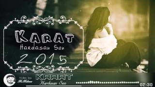 Karat - Hardasan Sen 2015 Full HD Version_(Music Studio)