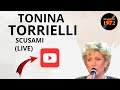 Tonina Torrielli canta Scusami