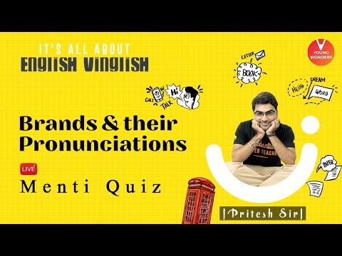 Brands And Their Pronunciations | English Vocabulary | Class 6 - 8 | Young Wonders | Pritesh Sir