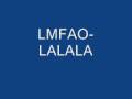 LMFAO-Lalala