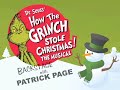 How the Grinch Stole Christmas Musical: From Man to Grinch