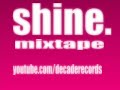 SHINE MIXTAPE