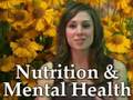 Nutrition and Your Mental Health