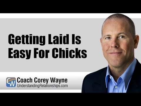 how to easy get laid