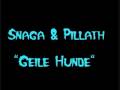 videos de Snaga & Pillath - Geile Hunde