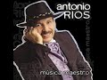 Antonio Rios 31 Temas Enganchados YouTube