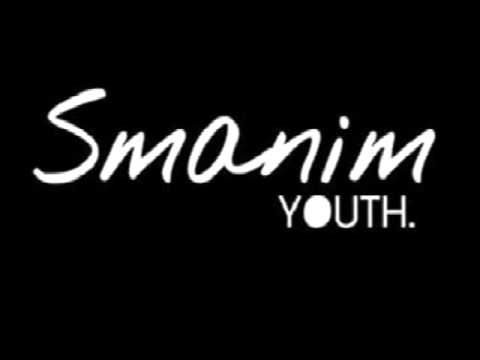 SMANIM YOUTH - SMANIM YOUTH SMANIM YOUTH - SMANIM YOUTH