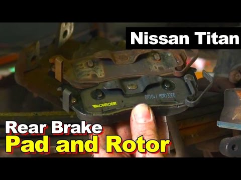 2004 Nissan Titan Rear Brake Pads and Rotors Replacement